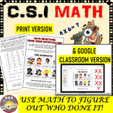 CSI Math: Who Done It? - Print & Google Classroom |  Math 