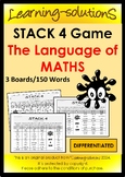 Maths Language - STACK 4 Game - 3 Boards/150 Words DIFFERENTIATED