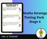 Maths Strategy Testing Pack Stage 6