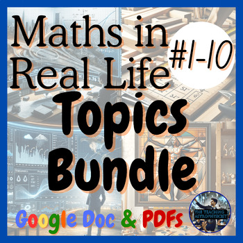 Preview of Maths in Real Life Articles #1-10 Set | Topic Bundle | (Google Version)