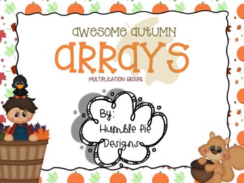 Preview of Mathtastic Autumn Arrays: Activity for making arrays & multiplication groups