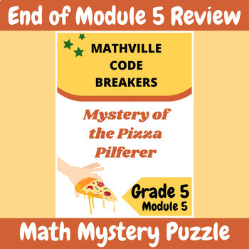 Preview of Grade 5 Module 5 EngageNY (Eureka) Math Mystery: Volume & Fractions Test Review