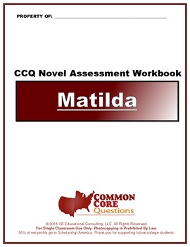 Preview of Matilda-CCQ Novel Study Assessment Workbook-Common Core Aligned