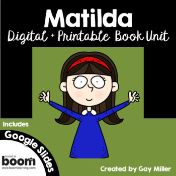 Preview of Matilda Novel Study: Digital + Printable  [Roald Dahl]