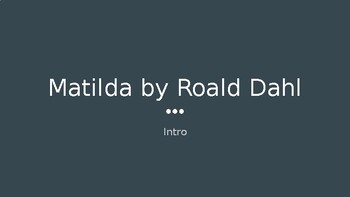Preview of Matilda by Roald Dahl - Intro Powerpoint