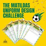 Matilda’s Uniform Design Challenge