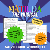 Matilda the Musical Movie Guide Worksheet