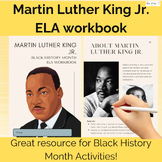 Martin Luther King Jr - ELA reading and writing workbook