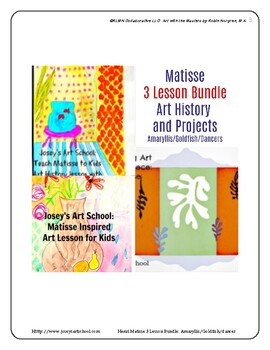 Preview of Matisse Art 3 Lesson Bundle Amaryllis Goldfish Dancer K-6th Common Core