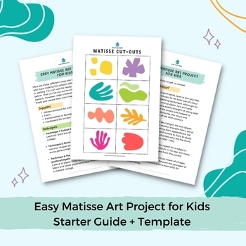 Preview of Matisse Easy Art Projects Starter Guide & Template
