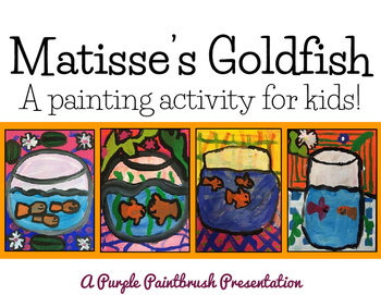 Preview of Matisse Goldfish: An Art Project for Kids!