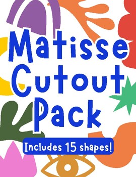 Preview of Matisse-Inspired Cutout Shapes - French Culture - Early Childhood Art Project