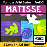 Matisse Project-Based Art Unit for Famous Artist Series in PreK-2