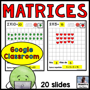 Preview of Multiplication Array Models in Spanish Multiplicación matrices Google Classroom
