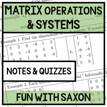 Preview of Matrices (Operations, Equations, Systems) Unit Notes