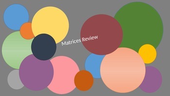 Preview of Matrices Review Game