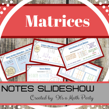 Preview of Matrices - Unit Notes Slideshow