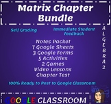 Matrix Chapter Bundle - Digital - Google Classroom