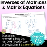 Inverses of Matrices and Matrix Equation with Lesson Video