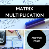 Matrix Multiplication Answer Pass
