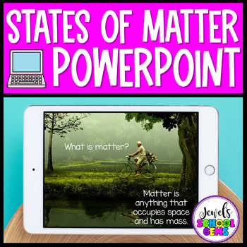 States of Matter Activities (States of Matter PowerPoint)