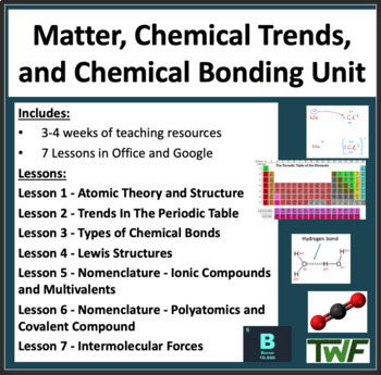 Preview of Matter, Chemical Trends, & Chemical Bonds Unit-Lessons, Activities & Assessments