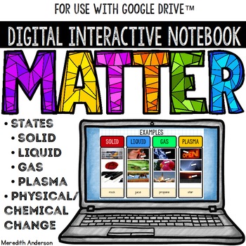 Preview of Matter - Digital Interactive Science Notebook 