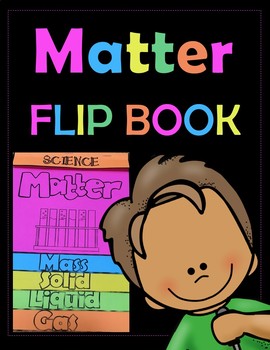Science States of Matter Grade 2 Flipbook and STEM Project by Nancy Strout