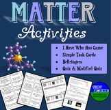 Matter I Have Who Has Activity Task Cards Bellringers Quiz