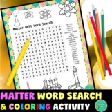 Matter & Atoms Unit Vocabulary Word Search Coloring Activity