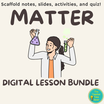 Preview of Matter Digital Curriculum Bundle - Middle School Physical Science Notebook