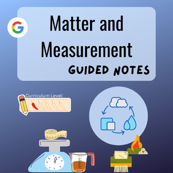 Preview of Matter & Measurement Chapter - Guided Notes (Level 1: Regular, Merit Students)