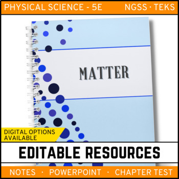 Preview of Matter Notes, PowerPoint, and Test