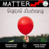 Matter Notes and Presentation for 5th Grade with Google Slides