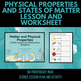 Physical Property of Matter Slides and Worksheet, Science 