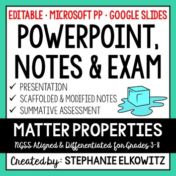 Preview of Matter Properties PowerPoint, Notes & Exam - Google Slides