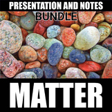 Matter Presentation and Notes BUNDLE | Distance Learning