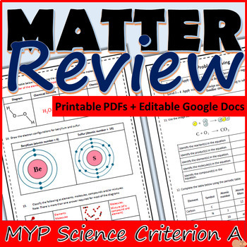 Preview of Matter Review including Answers & Mark Scheme MYP Science Criterion A 