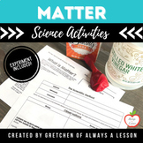 Matter- Science Activities