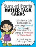 Matter Sum of its Parts Task Cards {12 Science Scenarios}