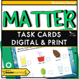Matter Task Cards Print and Digital - Distance Learning