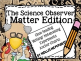 Matter: The Science Observer: Matter Edition
