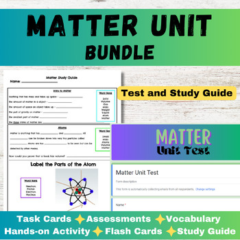Preview of Matter Unit Bundle - Assessments - Task Cards - Activities