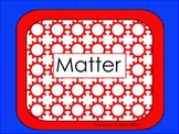 Matter Unit Smartboard Lesson