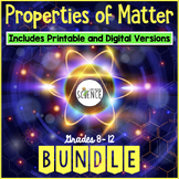 Properties of Matter Unit Bundle - Matter States and Changes
