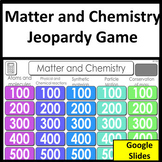 Matter and Chemistry Review and Jeopardy Game and NGSS Test prep