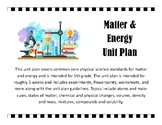 Matter and Energy, Physical Science, Complete Quarter-Long