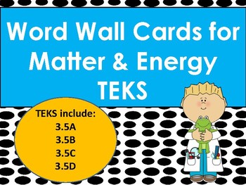 Preview of Matter and Energy Vocabulary Word Wall Cards 3.5ABCD