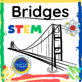 Preview of Matter and Its Interactions Bridges Building Activities STEM Unit