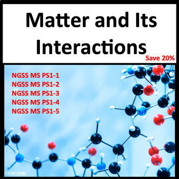 Preview of Middle School Chemistry Matter and Its Interactions Middle School Science